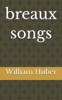 breaux songs B0H33PVDPD Book Cover