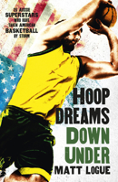 Hoop Dreams Down Under 1460757289 Book Cover