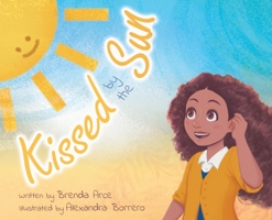 Kissed by the Sun B09VKFQWSR Book Cover
