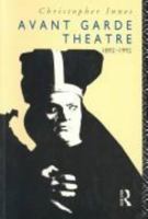 Avant Garde Theatre 0415065186 Book Cover