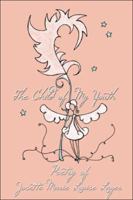 The Child of My Youth: Poetry of Josette Marie Louise Lager 1424166802 Book Cover