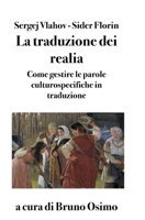 La traduzione dei realia: Saggio sulla resa delle parole culturospecifiche (Translation Studies) 8898467753 Book Cover