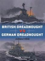 British Dreadnought vs German Dreadnought 1849081670 Book Cover