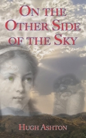 On the Other Side of the Sky 1912605759 Book Cover