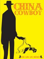 China Cowboy 0982541686 Book Cover