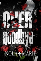 Over Goodbye: An age-gap romance B0CGL9VKDY Book Cover