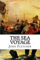 The Sea Voyage 1726254267 Book Cover