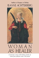 Woman as Healer 0877736162 Book Cover