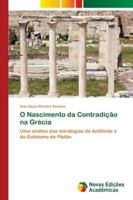 O Nascimento da Contradição na Grécia 6139617960 Book Cover