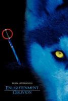 Enlightenment: Oblivion: Oblivion 1469199491 Book Cover