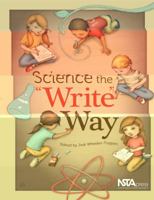 Science the "Write" Way (PB311X) 1936137402 Book Cover