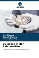 3D-Druck in der Zahnmedizin (German Edition) 6208059658 Book Cover