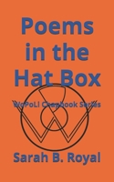 Poems in the Hat Box: WoPoLi Chapbook Series B0DT9JTRLZ Book Cover