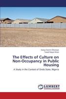 The Effects of Culture on Non-Occupancy in Public Housing 3659433187 Book Cover