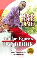 Author Express Hand book: 10 Easy Steps to Becoming a Publishing Author 149732775X Book Cover