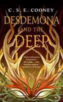Desdemona and the Deep 1250229839 Book Cover