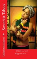 Sweetest Taboo 1492748544 Book Cover