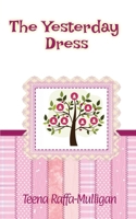 The Yesterday Dress 0645150371 Book Cover