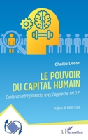 Le pouvoir du capital humain: Explorez votre potentiel avec l'approche I.M.D.E. (Dynamiques D'Entreprises) (French Edition) 233644383X Book Cover