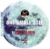 One Small Step: 40th Anniversary of the Race to the Moon 1407551345 Book Cover