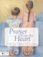 Prayer from the Heart 1602479178 Book Cover