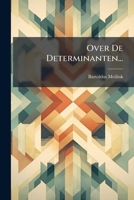 Over De Determinanten... 127176511X Book Cover