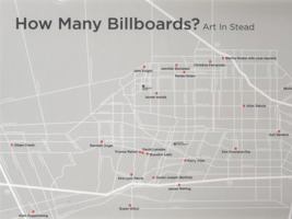 How Many Billboards?: Art In Stead 3869840390 Book Cover