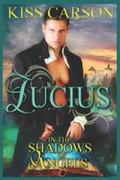 Lucius: In the Shadows of Angels 1720298343 Book Cover