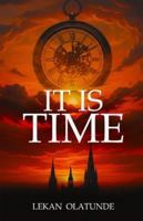 It Is Time B0FZDPXRBK Book Cover