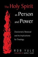 The Holy Spirit as Person and Power 1725251582 Book Cover