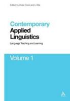 Contemporary Applied Linguistics Volume 1: Volume One Language Teaching and Learning 1441150218 Book Cover