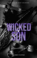 Wicked Son: A forbidden attorney-client romance (Montgomery Heirs) B0F57QG5SJ Book Cover