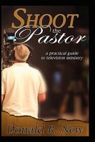 Shoot The Pastor 0615255760 Book Cover