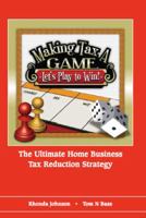 Making Tax A Game 0615201229 Book Cover