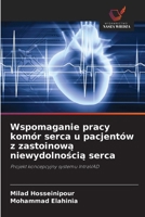 Wspomaganie pracy komór serca u pacjentów z zastoinowa niewydolnoscia serca (Polish Edition) 6209898998 Book Cover