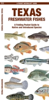Texas Freshwater Fishes: A Waterproof Folding Guide to Familiar Species 1620055589 Book Cover