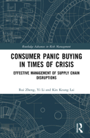 Consumer Panic Buying in Times of Crisis: Effective Management of Supply Chain Disruptions (Routledge Advances in Risk Management) 1041168810 Book Cover