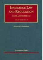 Insurance Law and Regulation: Cases and Materials 1566622557 Book Cover