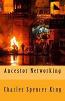 Ancestor Networking 1518782175 Book Cover