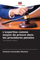 L'expertise comme moyen de preuve dans les procédures pénales: Témoignages d'experts (French Edition) B0CJXGL7BG Book Cover