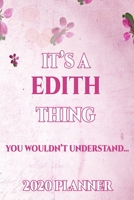 Edith: Personalised Name Planner 2020 Gift For Women & Girls 100 Pages (Pink Floral Design) 2020 Weekly Planner Monthly Planner 1694402754 Book Cover