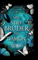 Mein Stiefbruder der Dämon: Und wenn ich dich liebe? 3384084799 Book Cover