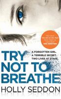 Try Not to Breathe 1101885866 Book Cover