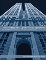 The Architecture of Open Source Applications, Volume II 1105571815 Book Cover