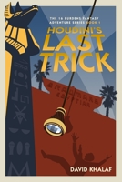 Houdini's Last Trick 1519742223 Book Cover