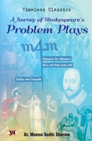 A Survey of Shakespeare's Problem Plays 9355620977 Book Cover
