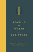 Reading the Psalms as Scripture 1683597761 Book Cover