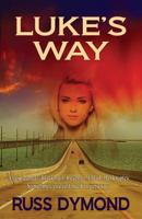 Luke's Way 1937327965 Book Cover