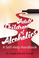 Adult Children of Alcoholics: A self-help handbook 1922329541 Book Cover