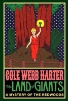 The Land of Giants: A Mystery of the Redwoods B0B6H4WC2H Book Cover